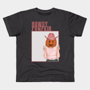 Howdy Pumpkin! Kids T-Shirt